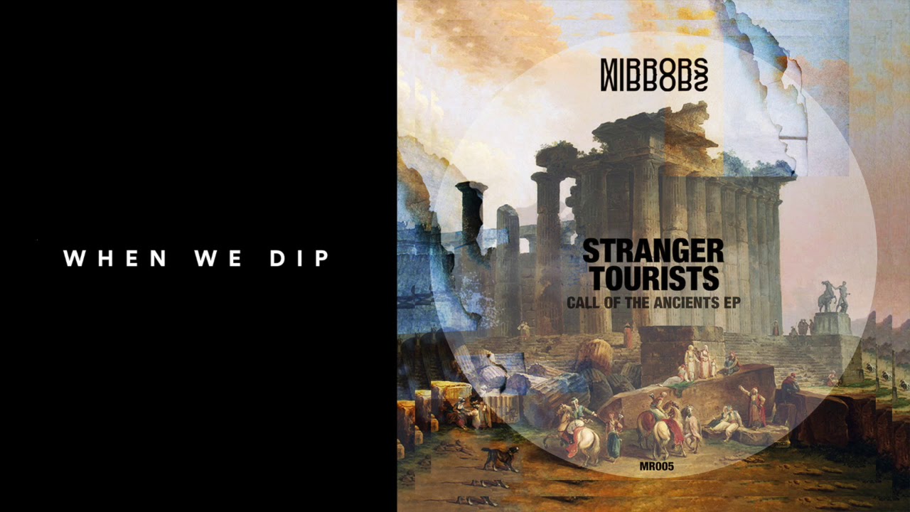 Premiere: Stranger Tourists - Call of The Ancients [Mirrors]