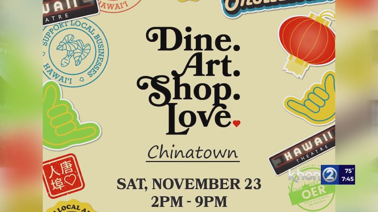 Dine, Art, Shop, Love in Chinatown this Saturday