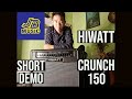 HIWATT CRUNCH 150 | Short Demo