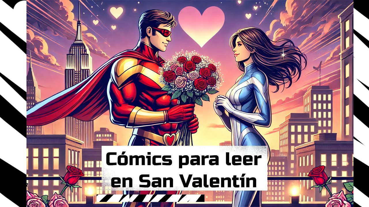 ❤️ Los mejores cómics para leer y regalar en San Valentín ❤️