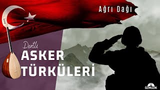 Dertli Asker Türküleri - Ağrı Dağı