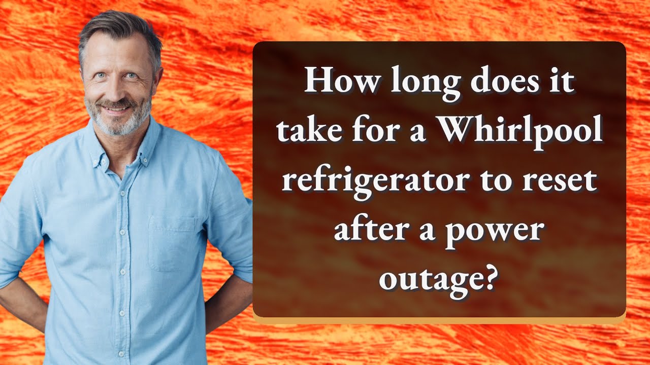 How long does it take for a Whirlpool refrigerator to reset after a