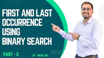 First And Last Occurrence Using Binary Search Part 2 || Coders Arcade