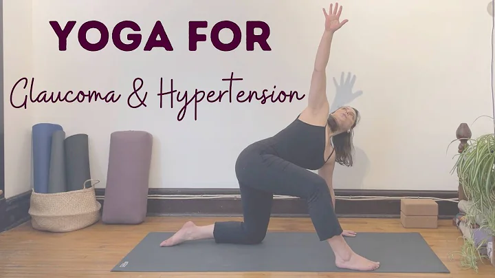 30 Minute Yoga for Glaucoma & Hypertension