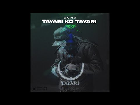 DONG Tayari Ko Tayari Prod By TrapSideRecords