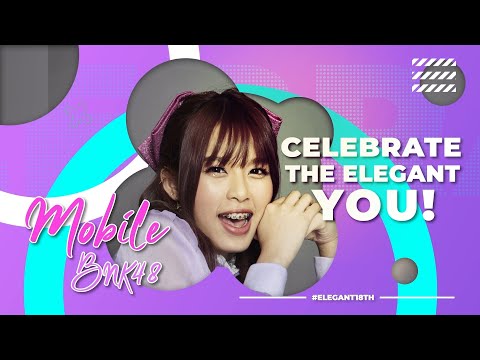 Happy Elegant 18th Mobile BNK48 From MobileBNK48Home