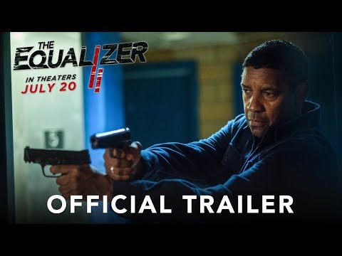 THE EQUALIZER 2 - Official Trailer (HD)