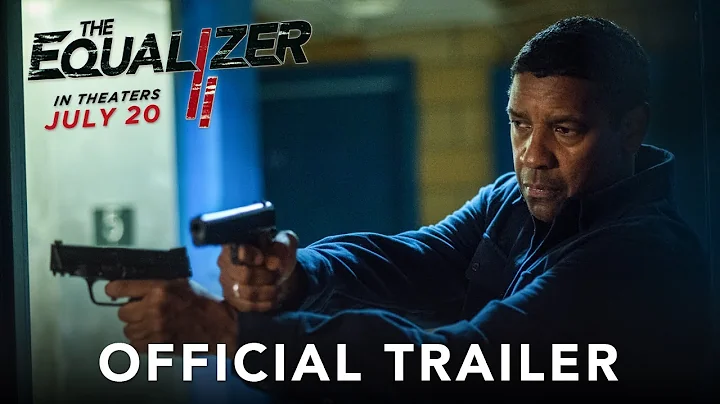 THE EQUALIZER 2 - Official Trailer (HD)
