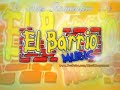 El barrio music lo ms romantico