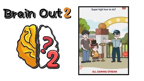 Brain Out 2 Level 177 || super high how to do ?Gameplay