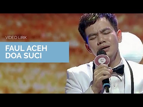 Faul Aceh - Doa Suci Lirik (Vertical Video)