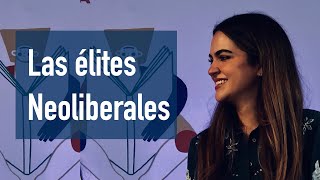 ANDREA CHÁVEZ Las élites neoliberales