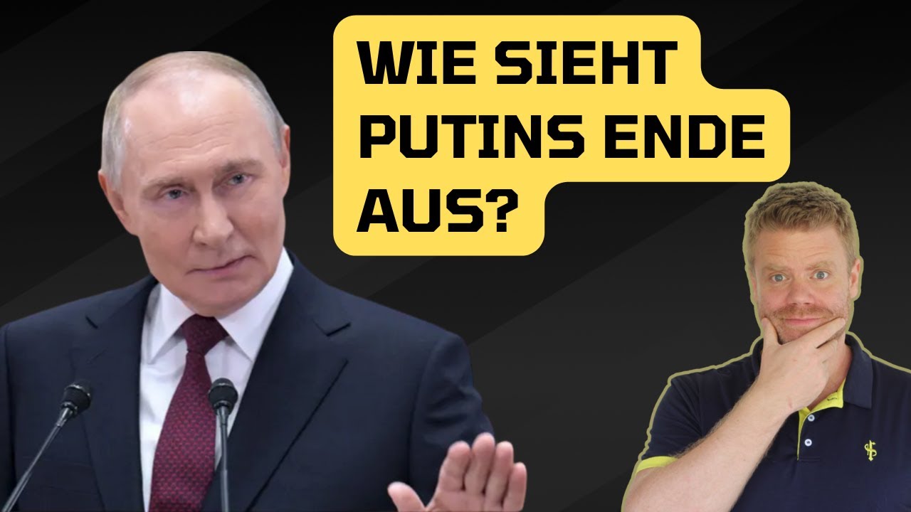 Wie sieht Putins Ende aus?