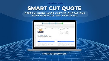 Smart Cut Quote: Efficient Quoting Software for Laser Cutting and Fabrication