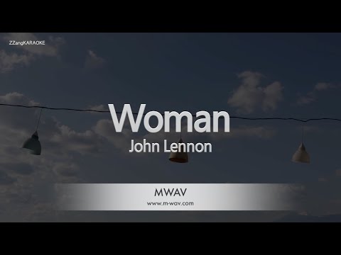 <strong>John</strong> <strong>Lennon</strong>-Woman (Melody) [ZZang KARAOKE]