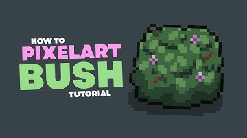 Create A Pixel Art Bush - Aseprite Tutorial