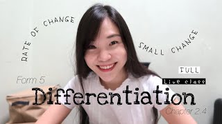 ADD MATHS | Form 5 Chapter 2: Differentiation (Rate of change & Small change) KSSM - Live class