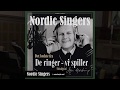 Nordic Singers - De ringer - vi spiller