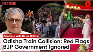 Derek O’Brien On The Odisha Train Collision: The Red Flags BJP Government Ignored | Zero Hour