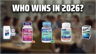The Top 5 Best Gas-X Extra Strength in 2026 - Must Watch Before Buying!