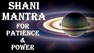 SHANI / SATURN MANTRA : VERY POWERFUL FOR PATIENCE & ENDURANCE 