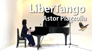 libertango/A.piazzolla piano soloリベルタンゴ /アストル ピアソラ ピアノソロ ピアノ