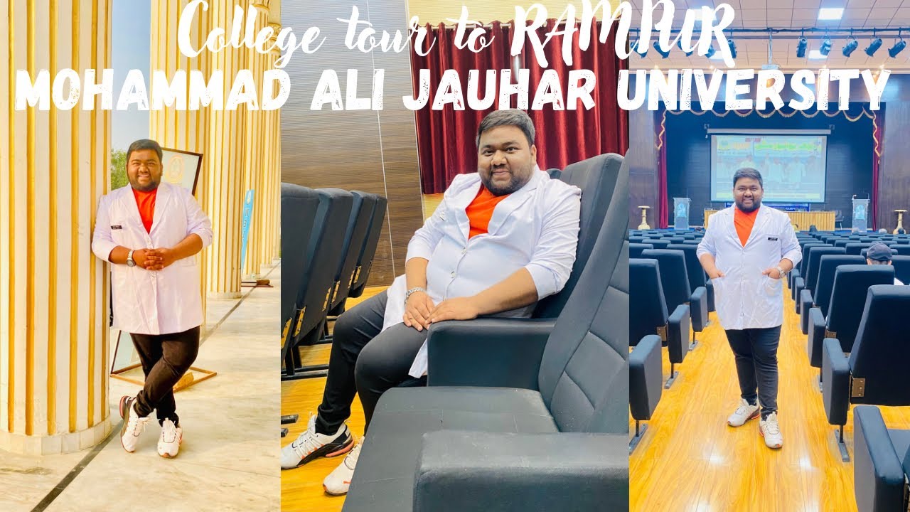 College Tour to RAMPUR's Mohammad Ali Jauhar University