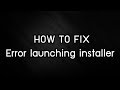 วิธีการแก้ไขปัญหา Error launching installer [HD]