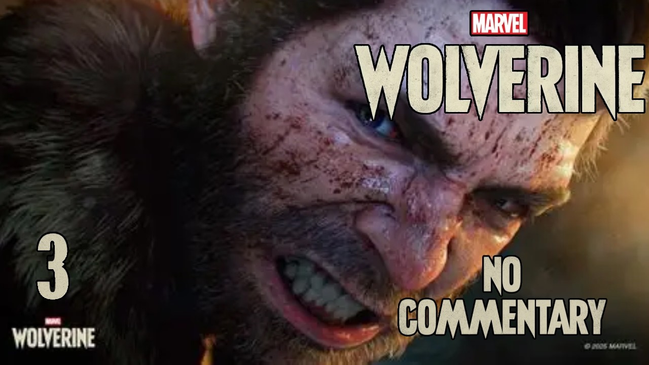 Marvel's Wolverine Gameplay Walkthrough Part 3 [4K 60FPS PS5] - No Commentary [ENGLISH]