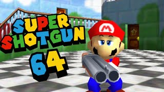 Super Mario 64 but with a SHOTGUN