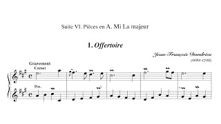 Jean-François Dandrieu – Pièces d'orgue, Suite 6