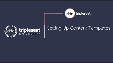 Setting Up Content Templates (Level 3) - TSU
