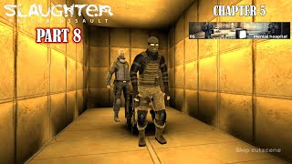 Slaughter 2 Prison Assault - Chapter 5 Mental Hospital || Part 8 Android Gameplay