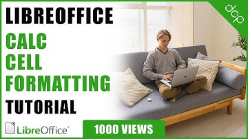 Libre Office Calc - How to format cells - [ Libre Office Calc 6 Beginners Tutorial ]