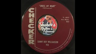 Sonny Boy Williamson 'Cross My Heart' from 1958 on CHECKER #910