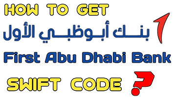 How To Get First Abu Dhabi Bank Swift Code? | First Abu Dhabi Bank Swift Code Kaise Nikale? |