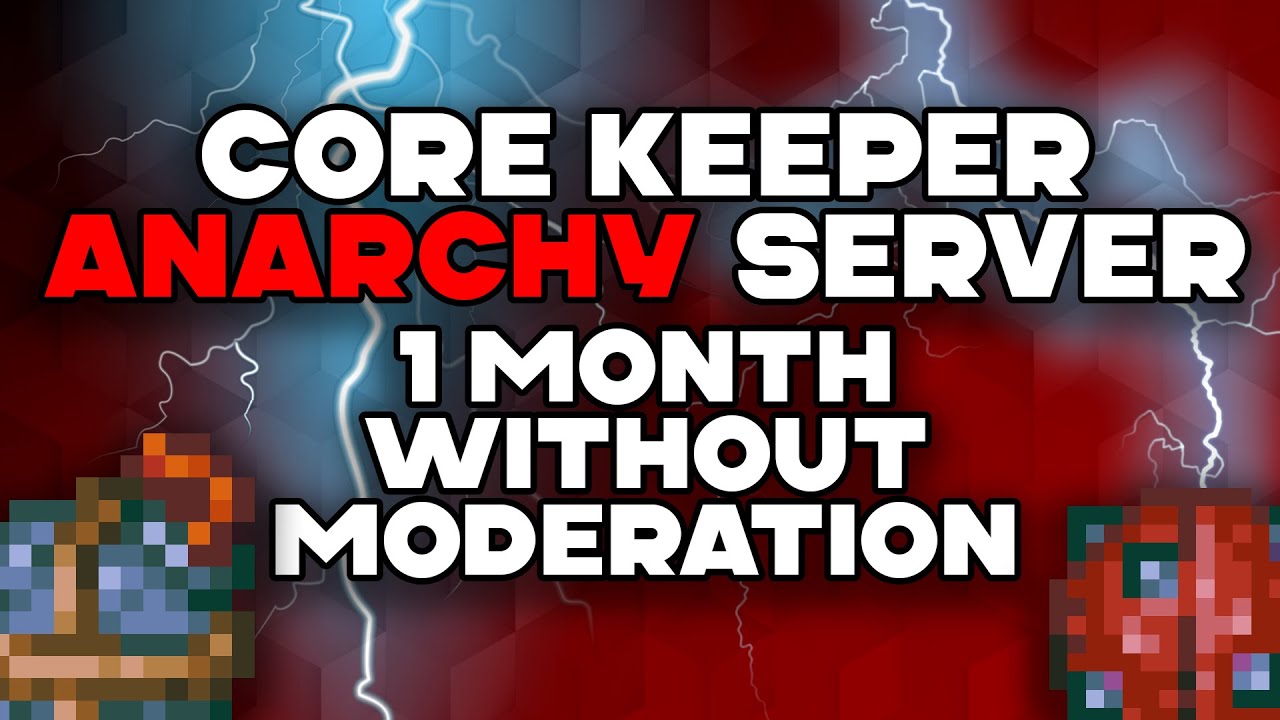 Did my Core Keeper Anarchy Server survive?