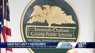 Savannah Chatham County prepares for another school year. What new security measures are in place