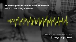 Radio Commercials For Home Improvers and Builders Merchants | JMS Group