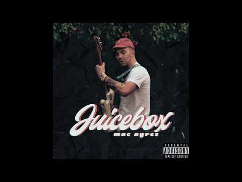 Mac Ayres - Juicebox (Full Album)