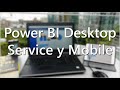 Revisión de Power BI Desktop, Service y Mobile