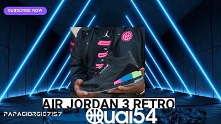 ONE OF THE BEST AIR JORDAN 3's TO EVER RELEASE  🙌🏼 QUAI 54