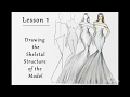 Lesson 1: Drawing the Skeletal Structure of the Model