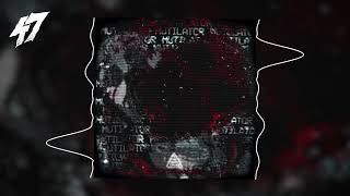 MUTILATOR HARDTEKK (ULTRA SLOWED)