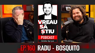 RADU ALMĂȘAN, „BOSQUITO": „Am stat patru ore să cântăm la Surprize, surprize!" | VREAU SĂ ȘTIU EP160