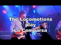 The Locomotions - La comparsa