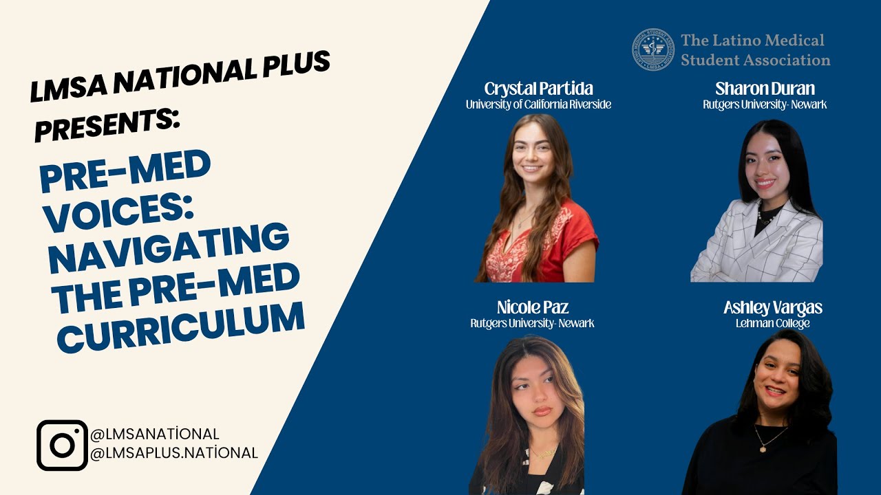 Pre-med Voices: Navigating the Pre-med Curriculum with LMSA National PLUS
