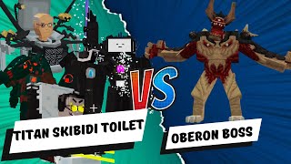 Titan Skibidi Toilet Vs Oberon Boss || Minecraft Battle addon