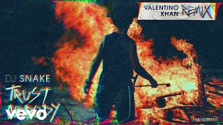 DJ Snake - Trust Nobody (Valentino Khan Remix)