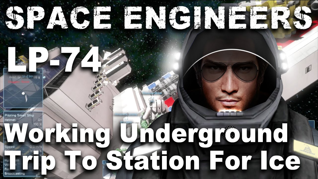 Space Engineers LP 074 - YouTube